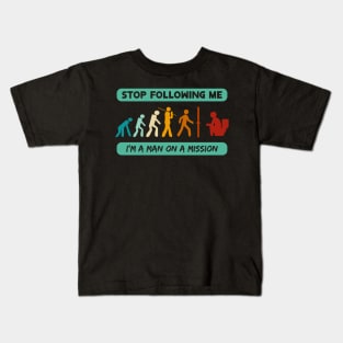 New Evolution of Man Stop Following Me recolor 4 Kids T-Shirt